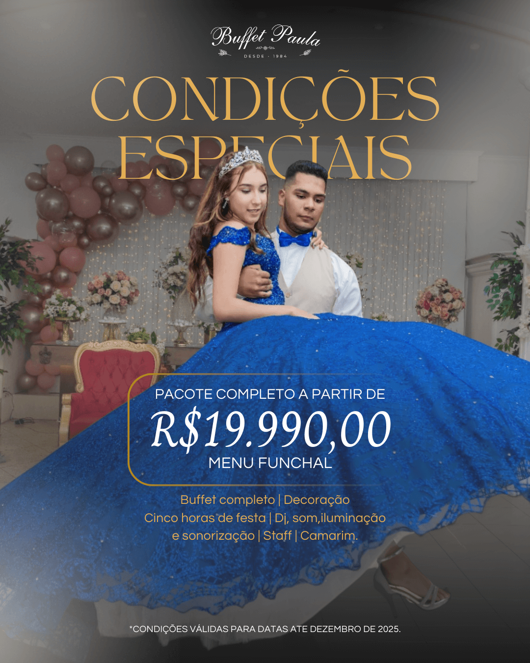 Condições Especiais! Sua festa completa a partir de R$19.990 no Buffet Paula
